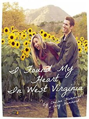 cover image of I Found My Heart In West Virginia